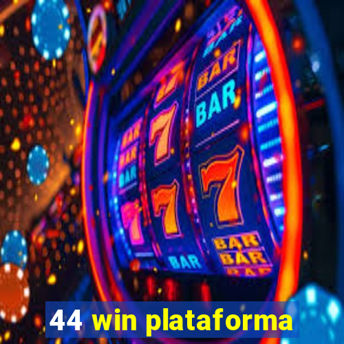 44 win plataforma